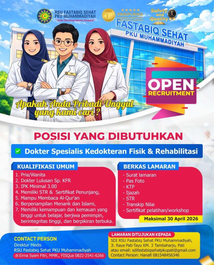 Lowongan Kerja Dokter Spesialis Kedokteran Fisik & Rehabilitasi - RSU Fastabiq Sehat Pati